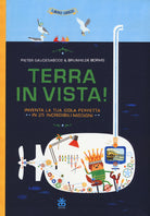 Terra in vista! Inventa la tua isola perfetta in 25 incredibili missioni