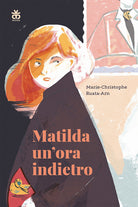 Matilda un'ora indietro