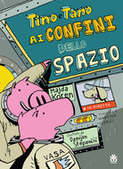 Tino e Tano ai confini dello spazio