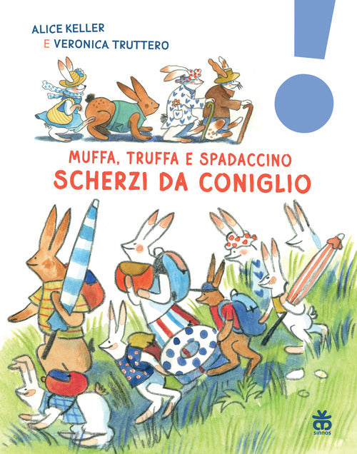 Scherzi da coniglio. Muffa, Truffa e Spadaccino