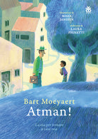 Atman! La via per tornare a casa mia