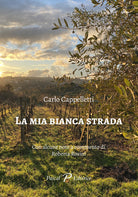 La mia bianca strada