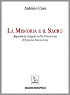 La memoria e il sacro. Appunti di viaggio nella letteratura del primo Novecento