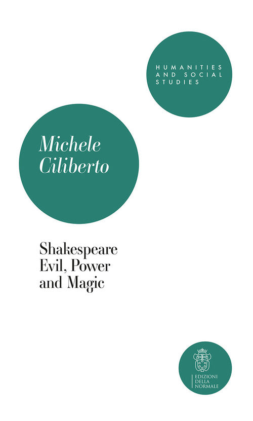 Shakespeare. Evil, power and magic