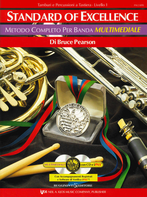 Standard of excellence. Metodo completo per banda multimediale. Tambruri e percussioni a tastiera. Livello 1