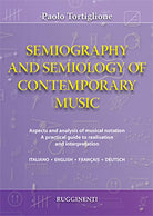Semiography and semiology of contemporary music. Ediz. italiana, inglese, francese e tedesca