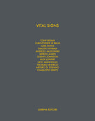 Vital signs. Work on paper by 12 London artist