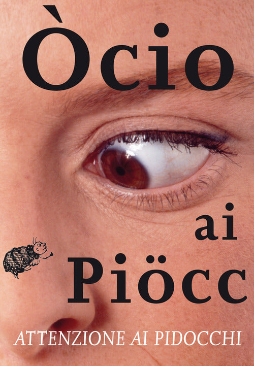 cio ai picc. Attenzione ai pidocchi