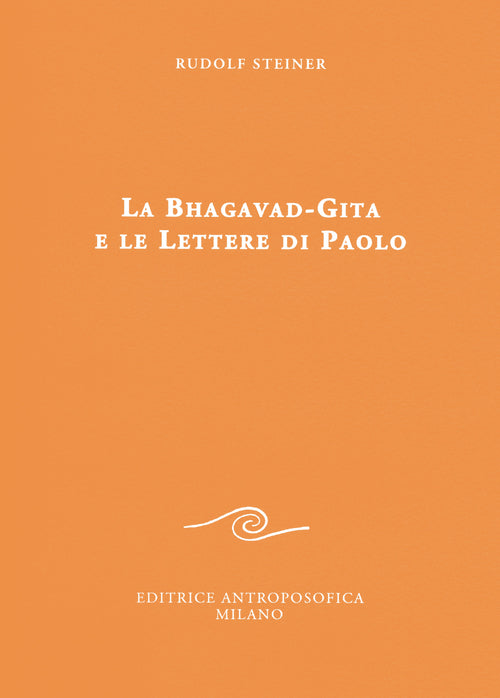 La Bhagavad-Gita e le lettere di Paolo