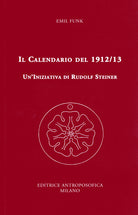 Il calendario del 1912/13. Un'iniziativa di Rudolf Steiner