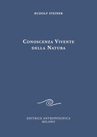 Conoscenza vivente della natura. Peccato originale dell'intelletto e superamento spirituale del peccato