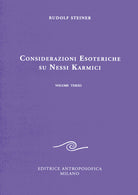 Considerazioni esoteriche su nessi karmici. Vol. 3