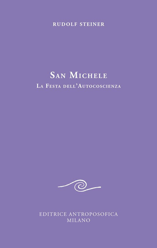 San Michele. La festa dell'autocoscienza