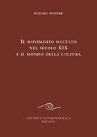 Il movimento occulto nel secolo diciannovesimo e il mondo della cultura