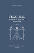 L'egoismo. L'individualismo nella filosofia