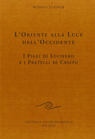 L'oriente alla luce dell'occidente