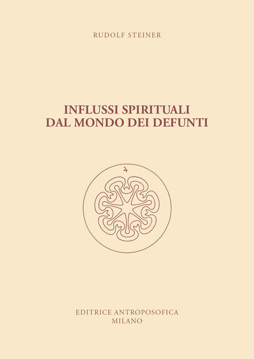 Influssi spirituali dal mondo dei defunti. Come si raggiunge la comprensione del mondo spirituale?