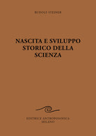 Nascita e sviluppo storico della scienza