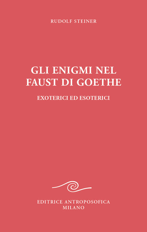 Gli enigmi nel Faust di Goethe
