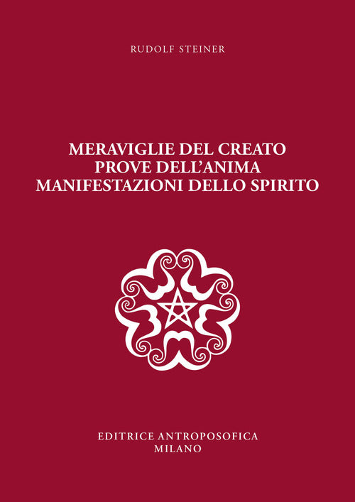 Meraviglie del creato, prove dell'anima, manifestazioni dello spirito