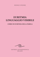 Euritmia, linguaggio visibile