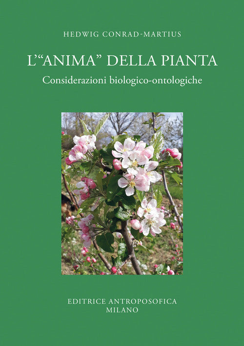 L'anima della pianta. Considerazioni biologiche-ontologiche