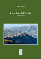 La vallata del Fitalia. Ricordi sparsi