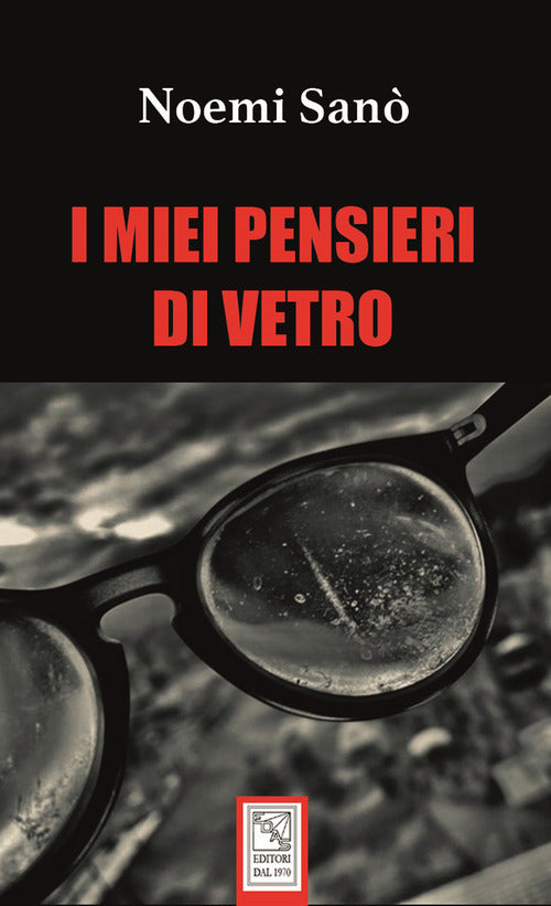 I miei pensieri di vetro