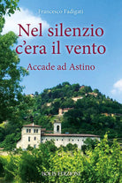 Nel silenzio c'era il vento