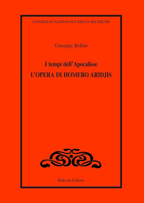 I tempi dell'apocalisse. L'opera di Homero Aridjis