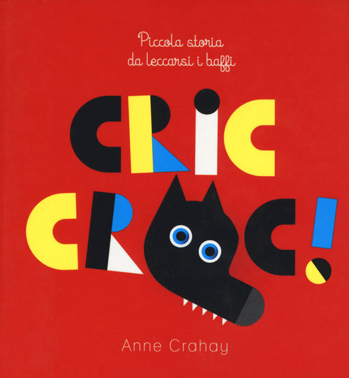 Cric croc! Piccola storia da leccarsi i baffi