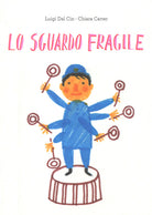 Lo sguardo fragile