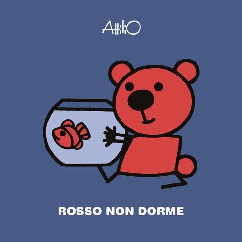 Rosso non dorme. Le mini storie di Attilio