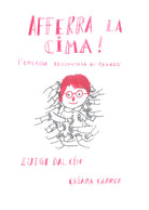 Afferra la cima! L'epilessia raccontata ai ragazzi