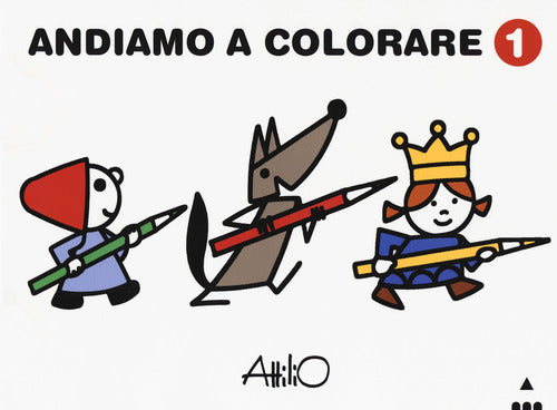 Andiamo a colorare. Vol. 1