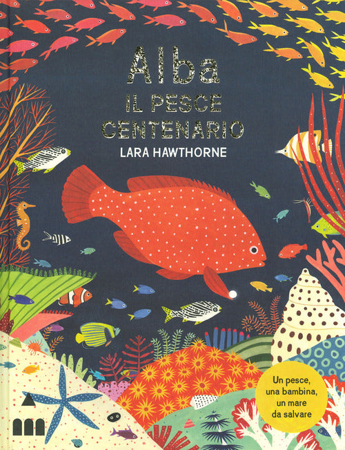 Alba il pesce centenario