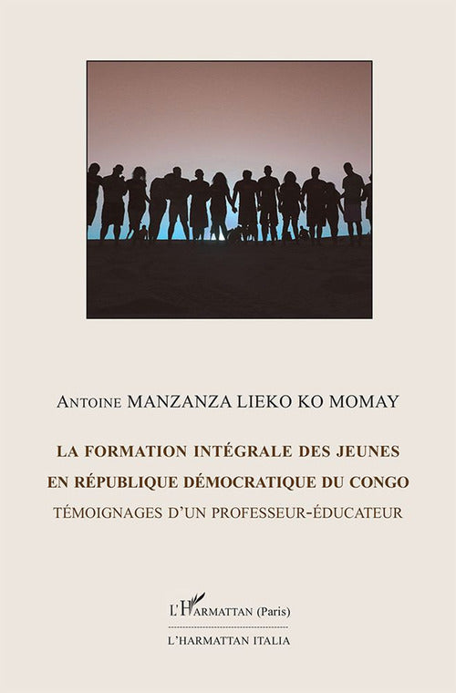 La formation intégrale des jeunes en république démocratique du Congo. Témoignage d’un professeur-éducateur