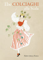 Ebe Colciaghi alla Scala