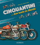 Cinquantini... due ruote in libert