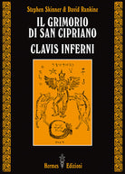 Il grimorio di san Cipriano. Clavis inferni
