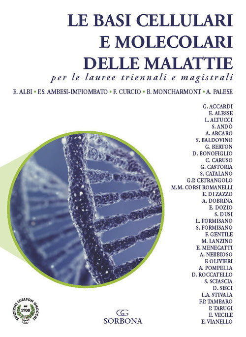Le basi cellulari e molecolari delle malattie per le lauree triennali e magistrali
