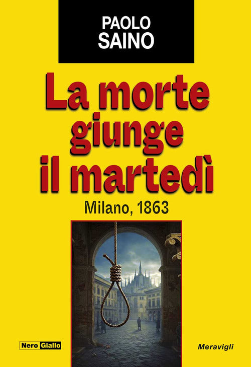 La morte giunge il marted. Milano, 1863