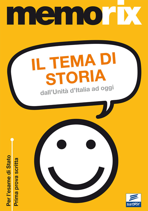 Il tema di storia. Dall'Unit d'Italia ad oggi