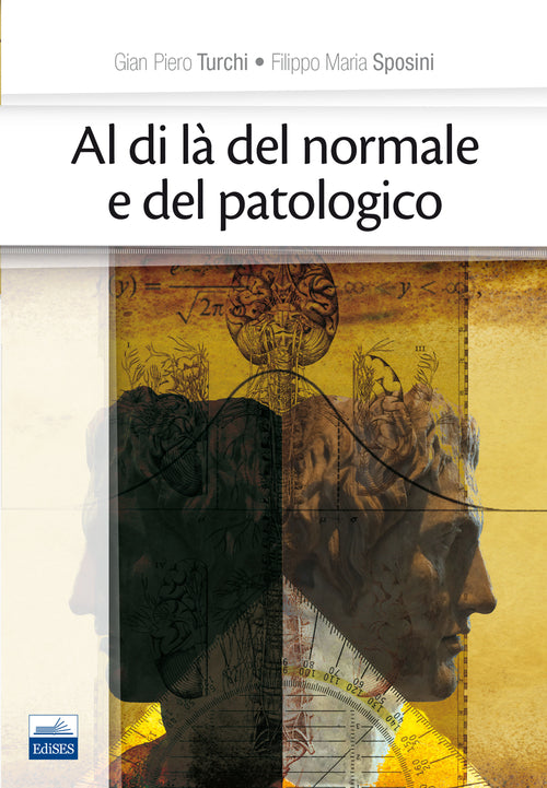 Al di l del normale e del patologico