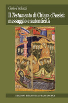 Testamento di Chiara d'Assisi: messaggio e autenticit
