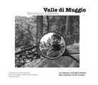 Valle di Muggio. La valle pi a sud della Svizzera. Edizione italiana e tedesca