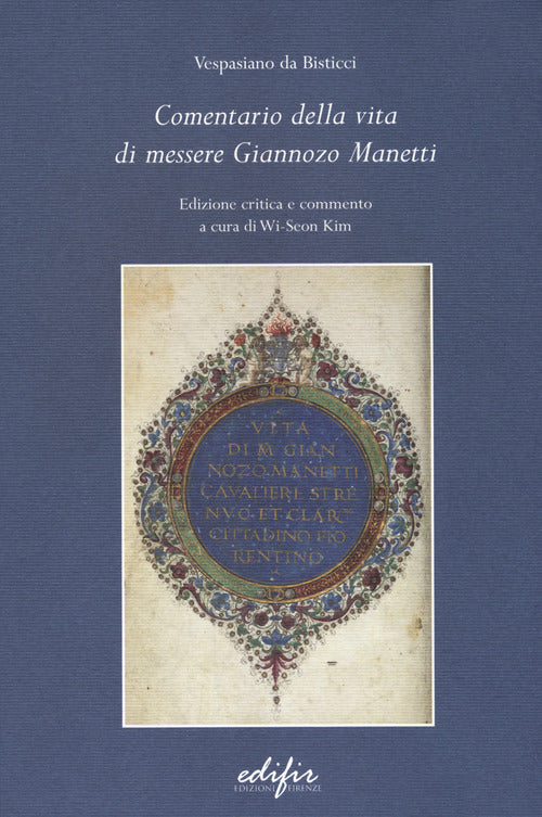 Comentario della vita di messere Giannozzo Manetti