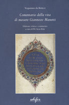 Comentario della vita di messere Giannozzo Manetti