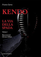 Kendo. La via della spada. Vol. 1