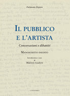 Il pubblico e l'artista. Conversazioni e dibattiti